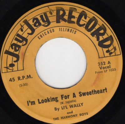 Li'l Wally & Harmony Boys   I'm Looking For A Sweetheart 1961 Jay Jay Polka VG+