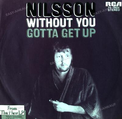 Nilsson - Gotta Get Up / Without You 7in (VG+/VG+) '