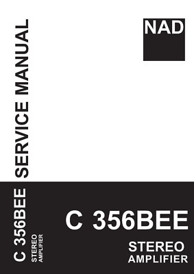 Service Manual-Anleitung für NAD C 356 BEE 