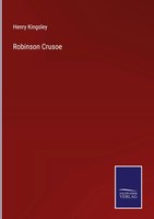 Henry Kingsley | Robinson Crusoe | Buch | Englisch (2022) | Gebunden | Outlook