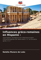 Influences GréCo-Romaines En Hispanie : NatáLia Munaro De LeãO Taschenbuch 2025