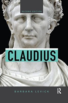 Claudius by Barbara Levick 9780367599171 NEW Free UK Delivery