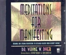 Meditations for Manifesting - Audio CD By Dyer, Dr Wayne W - GOOD