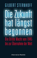Die Zukunft Hat LäNgst Begonnen | Gilbert Sternhoff | Buch | Deutsch | 2016