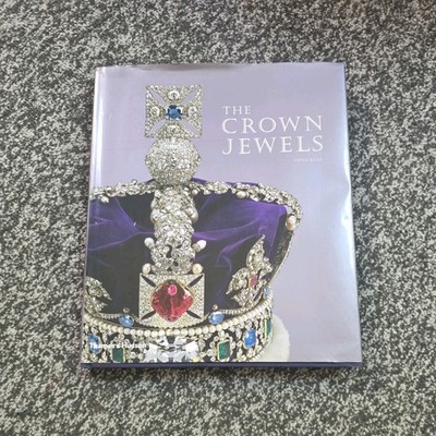 The Crown Jewels by Anna Keay, PB 2011 1st Edition 