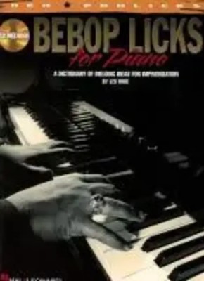 Bebop Licks for Piano | A Dictionary of Melodic Ideas for Improvisation | Wise