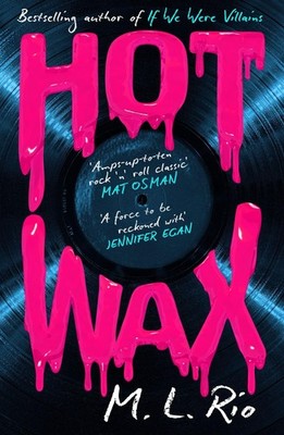 HOT WAX, M. L. Rio