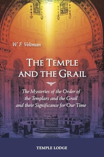 W.F. Veltman - Temple And The Grail The Mysteries Of The Order Of The - F31Z-image