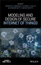 Modeling and Design of Secure Internet of Things Kamhoua Hardback 9781119593362