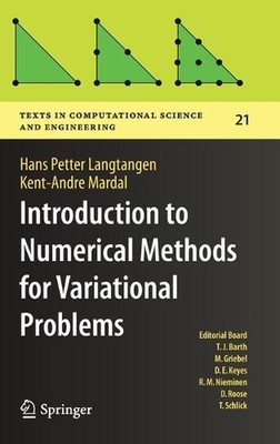 Introduction to Numerical Methods for Variational Problems by Hans Petter Langta