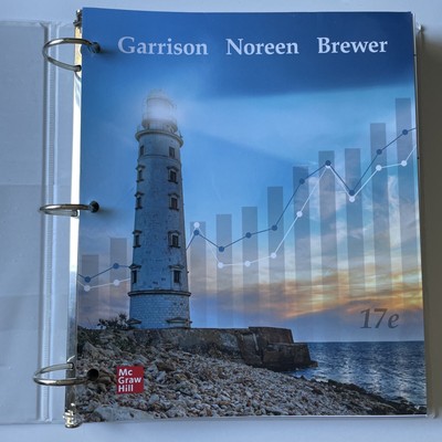 Loose-Leaf for Managerial Accounting by Noreen, Garrison and Brewer.