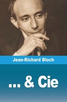 Jean-Richard Bloch | ... & Cie | Taschenbuch | FranzöSisch (2025) | Prodinnova
