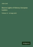John Lord | Beacon Lights Of History; European Leaders | Buch | Englisch (2025)