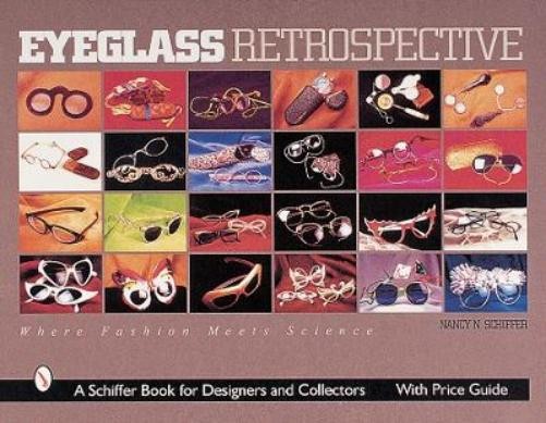 Nancy N. Schiffer Eyeglass Retrospective (Copertina rigida)