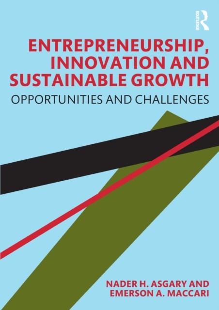 Entrepreneurship Innovation and Sustainable  by Emerson A. Maccari PAPERBACK