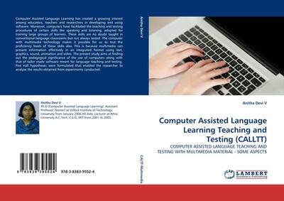 Anitha Devi V | Computer Assisted Language Learning Teaching and Testing...