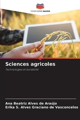 Sciences agricoles by Ana Beatriz Alves de Ara?jo (French) Paperback Book