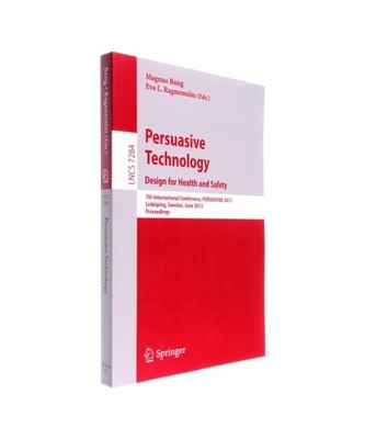 Persuasive Technology: Design for Health and Safety: 7th International Conferenc
