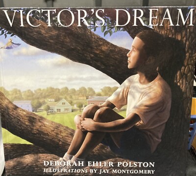 Victor's Dream by Deborah Polston (2010, Hardcover)