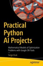 Practical Python AI Projects: Mathematical Mo...
