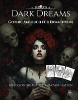 Dark Dreams: Gothic Malbuch FüR Erwachsene