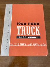 Original 1960 Ford Truck Shop Manual - 1st Printing - Form 7099-60 Original 1960 Ford Truck Shop Manual - 1st Printing - Form 7099-60