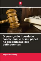 Raghav Pandey | O ServiçO De Liberdade Condicional E O Seu Papel Na...