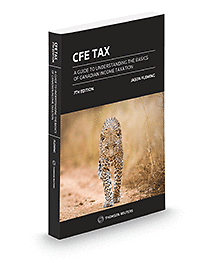 CFE Tax A Guide to Understanding the Basics of Canadian Income Taxation, 7th Edi - Picture 1 of 1