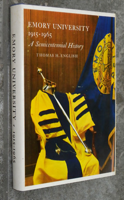 ''Emory University 1915-1965''-English-1966-1st Ed + DJ-Photos & Map-XL+ Condition