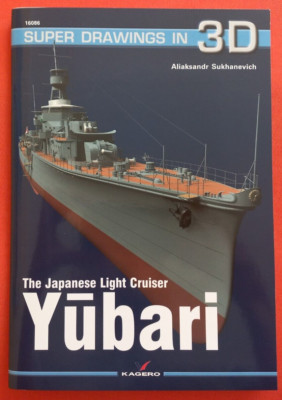 Kagero Super Drawings in 3D 16086 86, The Japanese Light Cruiser YUBARI