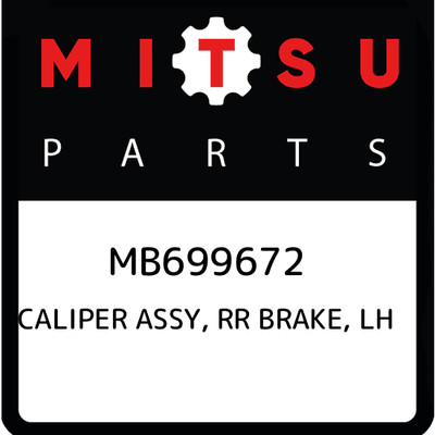 MB699672 Mitsubishi Caliper assy, rr brake, lh MB699672, New 
