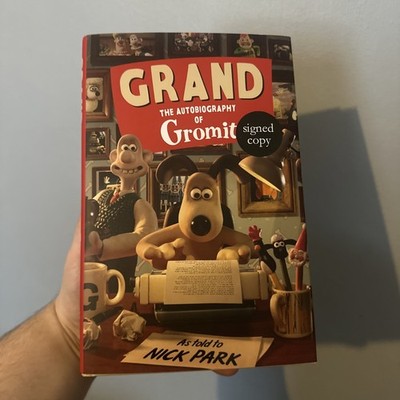 Grand: The Autobiography of Gromit: Nick Park Signed Exclusive Edition Hardback