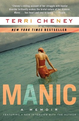 Manic A Memoir Terri Cheney Taschenbuch Kartoniert / Broschiert Englisch 2009