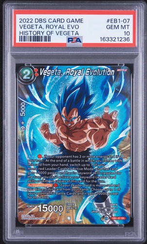 2022 DRAGON BALL SUPER CARD #EB1-07 VEGETA ROYAL EVOLUTION PSA 10