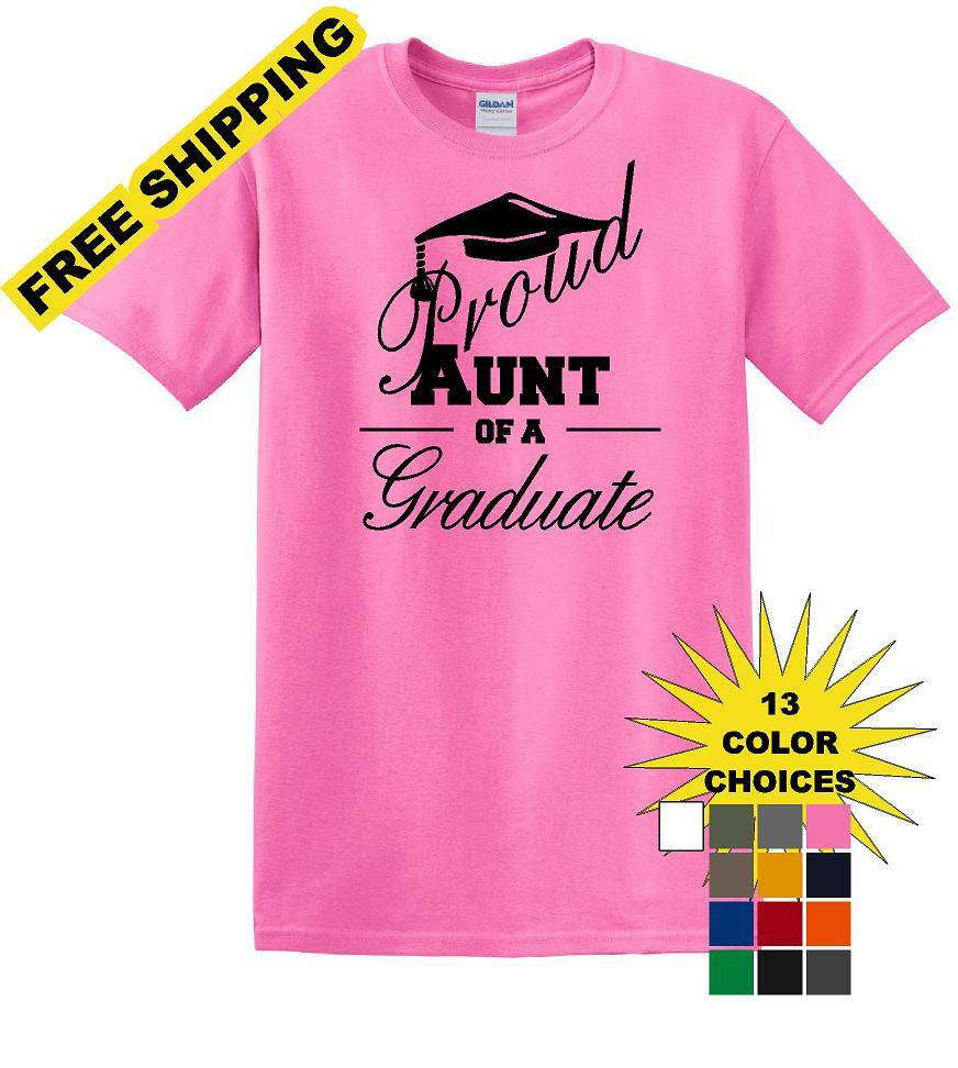 Proud Aunt Of A 2019 Graduate T-Shirt Proud Aunt Of A 2019 Graduate T-Shirt