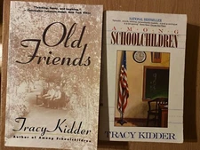 Among Schoolchildren & Old Friends by Tracy Kidder (Paperbacks)