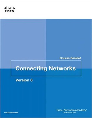 Cisco Networking Academy | Connecting Networks V6 Course Booklet | Taschenbuch