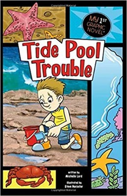Tide Pool Trouble (My First Graphic Novel)