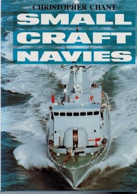 Small Craft Navies by Chant, Chris 1854090461 FREE Shipping