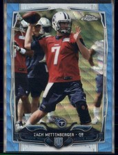 2014 Topps Chrome - Zach Mettenberger #206 Blue Wave Refractor (RC)