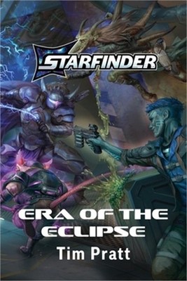Era of the Eclipse: A Starfinder Novel (Hardback or Cased Book)
