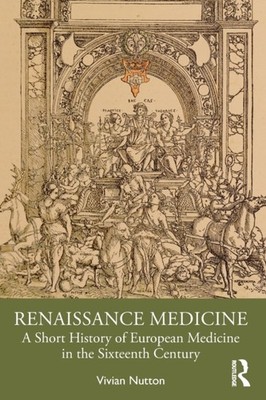RENAISSANCE MEDICINE by NUTTON Paperback Self Help Business