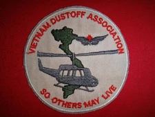 US Army VIETNAM DUSTOFF ASSOCIATION "So Others May Live" Vietnam War Patch