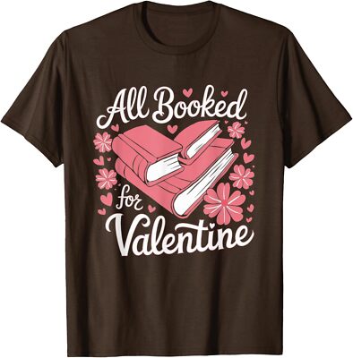 All Booked For Valentine Cute Book Lover Nerd Colors Unisex T-Shirt