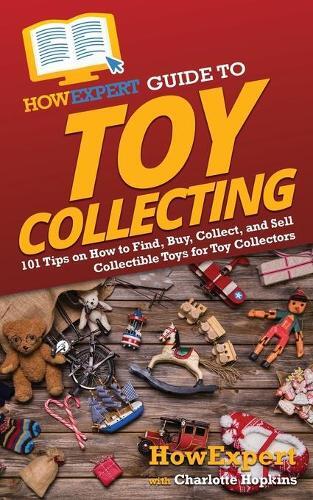 Thumbnail - Howexpert Charlotte Hopkins Howexpert Guide To Toy Collecting
