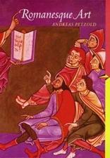 Romanesque Art (Perspectives (Harry N. Abrams, Inc.).) by Andreas Petzold