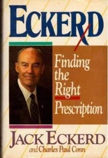 Eckerd: Finding the Right Prescription - Hardcover By Jack Eckerd - GOOD