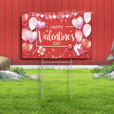 Happy Valentines Day 047 Lawn Yard Sign Single-Sided with metal H-Stakes