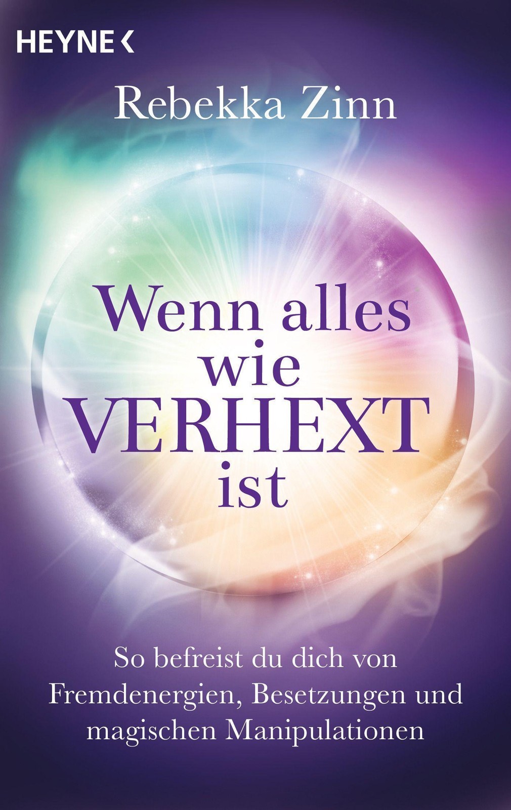 Wenn alles wie verhext ist Rebekka Zinn