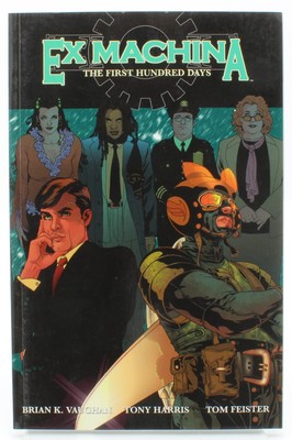 Ex Machina The First Hundred Days - Wildstorm - 2012 - TPB